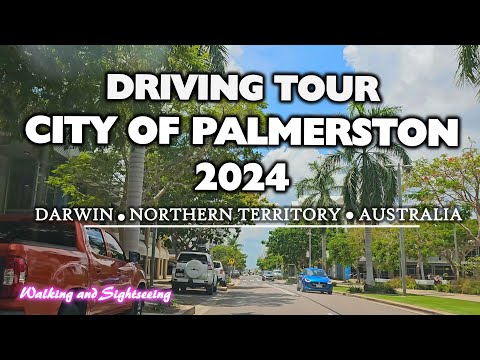 PALMERSTON CITY DRIVING TOUR 2024 OCTOBER | DARWIN CITY NORTHERN TERRITORY AUSTRALIA 4K CBD GATEWAY
