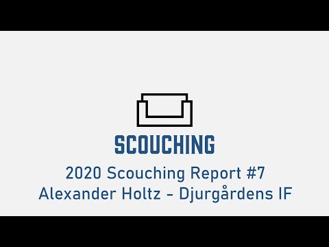 2020 Scouching Report #7 - Alexander Holtz