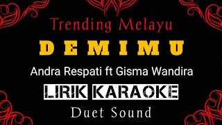 Download lagu DEMIMU ' Lirik Karaoke ' Andra Respati ft Gisma Wandira mp3