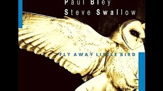 Jimmy Giuffre , Paul Bley, Steve Swallow - I Can't Get Started