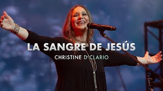 Christine D&#39;Clario - La Sangre de Jesus