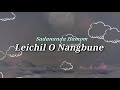 Leichil O Nangbune Old Record Sadananda Old Song
