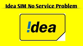 How To Fix Idea VI SIM No Service Problem Solved | No Service Problem in Idea Vi SIM Problem Solved