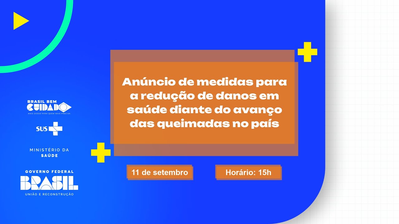 #AoVivo | Anúncio de medidas para a redução de danos em saúde diante do avanço das queimadas no país