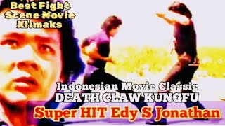 Download lagu Super HIT 'Edy S Jonathan' | Death Claw Kungfu | Best Fight scene movie | Klimaks 🎬 mp3