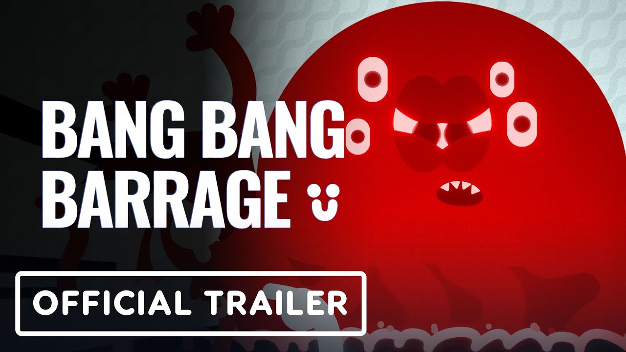 Bang Bang Barrage - Official Launch Trailer