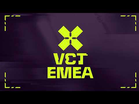 VCT EMEA 2026 Stage 2 - W2D5