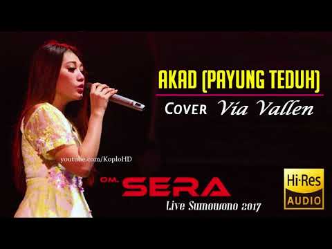 Via Vallen - Akad Payung Teduh - OM. SERA Terbaru Live Sumowono 2017 HQ