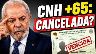 CNH CANCELADA para +65: Nova lei e o que precisa fazer AGORA!