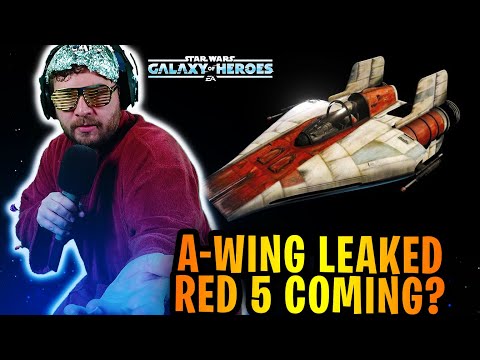 New A-Wing Leaked + Red 5 Incoming to Galaxy of Heroes? Your Minds Will Be Blown...