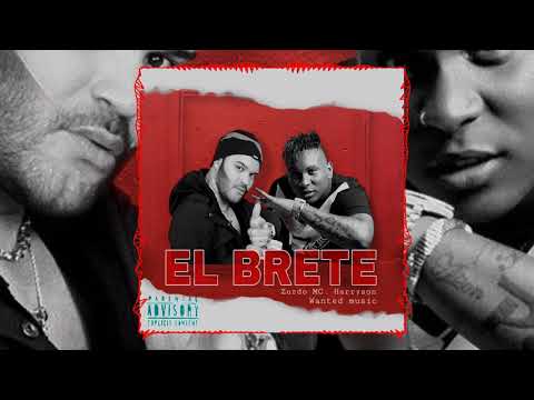 Zurdo Mc & Harryson - El Brete