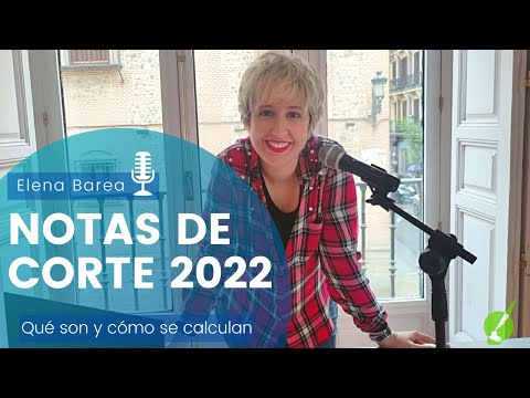 😊NOTAS de CORTE 2022 - QUÉ son y CÓMO se calculan