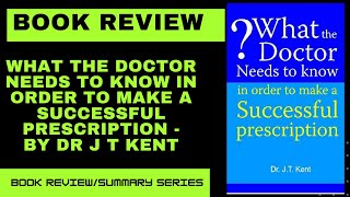 WHAT THE DOCTOR NEEDS TO KNOW IN ORDER TO MAKE A SUCCESSFUL PRESCRIPTION | HOMEOPATHIC BOOK REVIEW