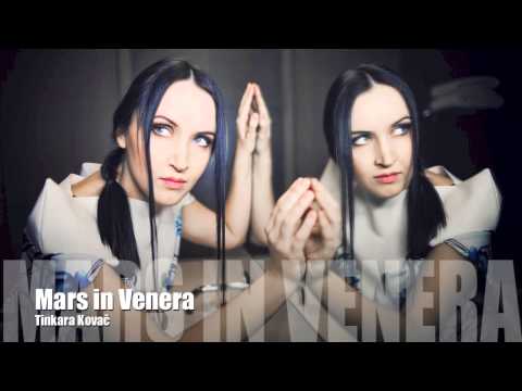 Tinkara Kovač - Mars in Venera