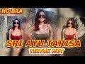 PUTU SRI AYU TARISA JOGET HOT TIKTOK 3 SELEBGRAM BALI NO BRA OPEN BRA