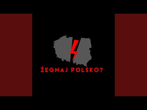 Żegnaj Polsko? (prod. Wezyr)