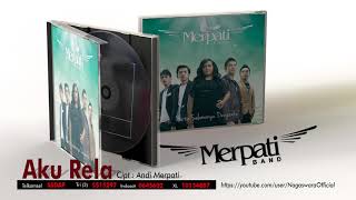 Download lagu Merpati - Aku Rela ( Audio Video) mp3