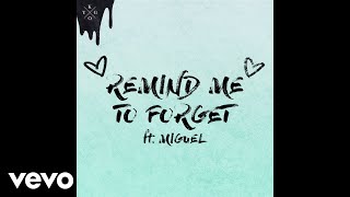 Kygo Miguel - Remind Me to Forget (Official Audio)