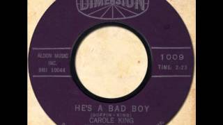 CAROLE KING - He&#39;s a Bad Boy [Dimension 1009] 1963