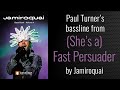 Jamiroquai - '(She's a) Fast Persuader' BASS COVER (as played by Paul Turner)