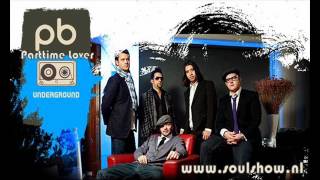 The PB Underground - Part Time Lover