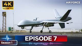 Predator Missiles & Moral Choices: Real Combat Footage | Air Force Afghanistan 4K | Full Episode 7