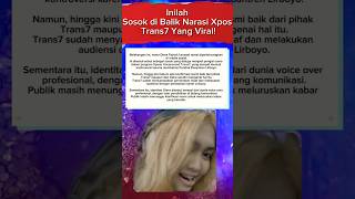 Download lagu Sosok di Balik Narasi Xpose Trans7 yang Jadi Sorotan! mp3 Download lagu Sosok di Balik Narasi Xpose Trans7 yang Jadi Sorotan! mp3