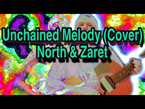 Unchained Melody - Alex North & Hy Zaret