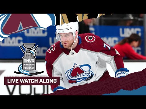 DNVR Avalanche Watchalong | Colorado Avalanche vs Vegas Golden Knights