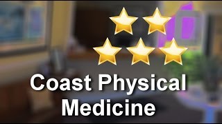 Coast Physical Medicine Fountain Valley
Impressive
5 Star Review by C.W.