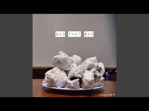 Bag That Bao (feat. Jason Chu, Leo Xia & Sakyboi)