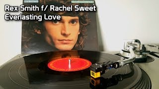 Rex Smith f/ Rachel Sweet - Everlasting Love (1981)