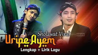 Download lagu Sholawat Viral Tiktok Uripe Ayem Lengkap Lirik Lagu || Gus Ulinnuha Cilacap mp3