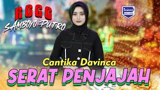 Download lagu Cantika Davinca - Serat Penjajah - Rogo Samboyo Putro mp3 Download lagu Cantika Davinca - Serat Penjajah - Rogo Samboyo Putro mp3