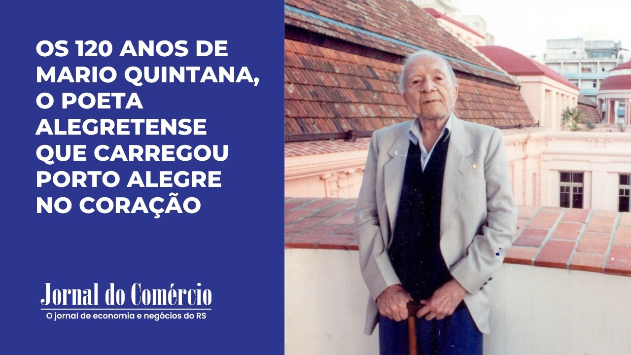 Os 120 anos de Mario Quintana, o poeta alegretense que carregou Porto Alegre no coração