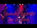 Sounds Better in the Song ( Drive By Truckers in Tavastia Finland 24.5.2022 )