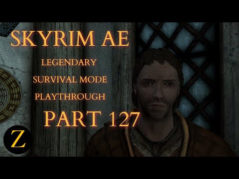Skyrim Anniversary Edition / Legendary Difficulty Survival Mode Part 127 - For An Honorable Man