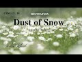 DUST OF SNOW BY ROBERT FROST, RECITATION