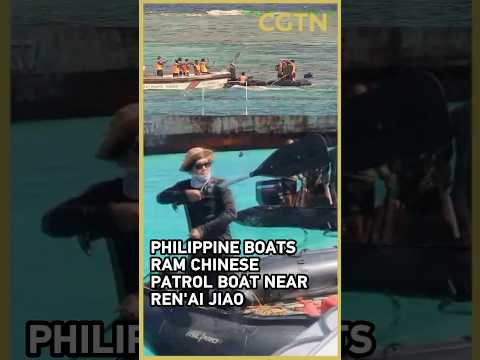 Philippine boats ram Chinese patrol boat near Ren'ai Jiao