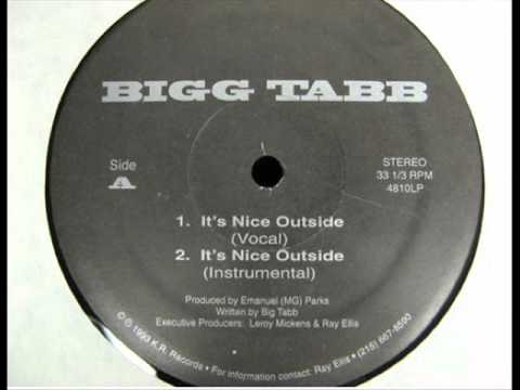 Big Tabb - It's Nice Outside / Brothers In Da Hood