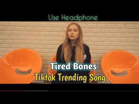 Tired Bones |Tiktok trending Song 2022 | Feat L.B.ONE Laenz