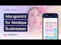 How Mangomint Works for Medspas | Step-by-Step Software Walk-through 2025