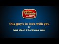 Herb Alpert The Tijuana Brass This Guy S In Love With You Karaoke