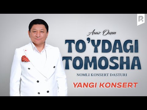 Avaz Oxun 2024 yangi konsert dasturi to'liq HD