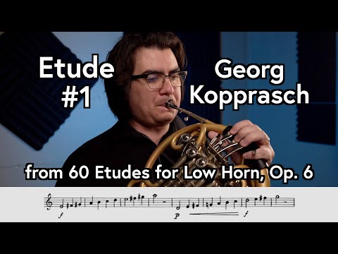 Georg Kopprasch, Etude #1 from "60 Etudes for Low Horn," Op. 6 - Scott Leger Horn