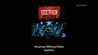 Tied My Hands - Seether | LEGENDADO PT-BR