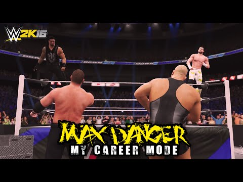 Max Danger: Chasing a Legacy - Ep. 15 - "SAVED BY THE GUY!!" [WWE 2K16 My Career Mode]