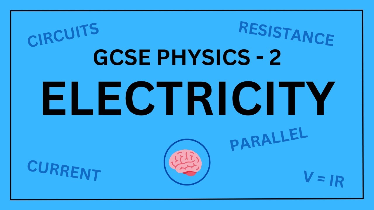 AQA GCSE Physics in 10 Minutes! | Topic 2 - Electricity