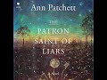 FULL AUDIOBOOK - Ann Patchett - The Patron Saint of Liars [2/2]
