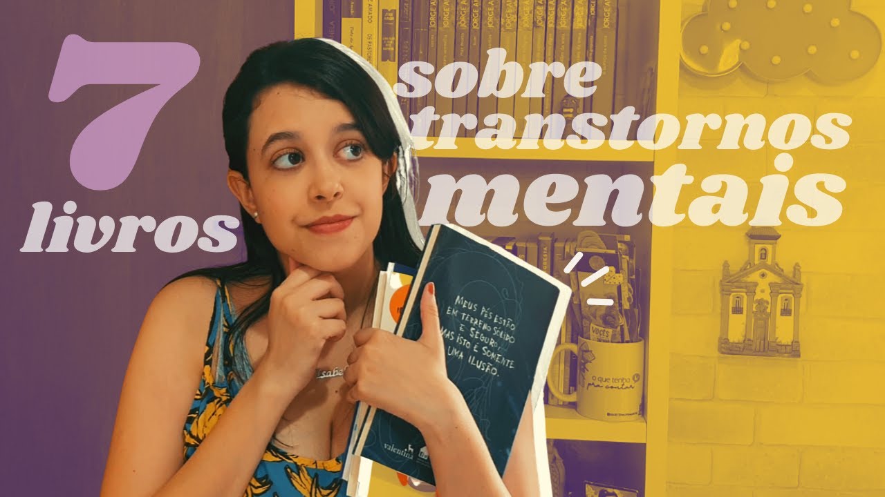 7 LIVROS SOBRE TRANSTORNOS MENTAIS | Let it Bela